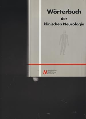 Bild des Verkufers fr Wrterbuch der klinischen Neurologie. zum Verkauf von Ant. Abrechnungs- und Forstservice ISHGW