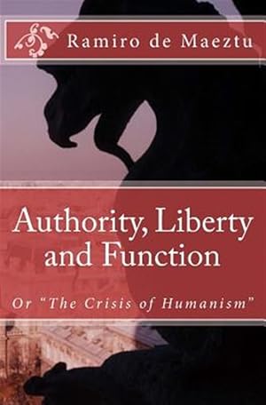 Imagen del vendedor de Authority, Liberty and Function a la venta por GreatBookPrices