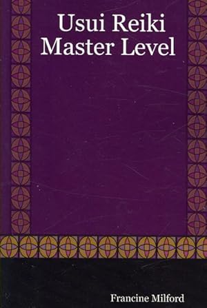 Bild des Verkufers fr Usui Reiki : Master Level zum Verkauf von GreatBookPrices