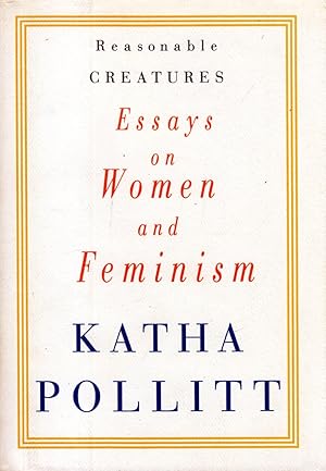 Image du vendeur pour Reasonable Creatures: Essays on Women and Feminism mis en vente par Kayleighbug Books, IOBA