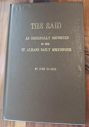 St. Albans Raid: St. Albans, Vermont, October 19, 1864