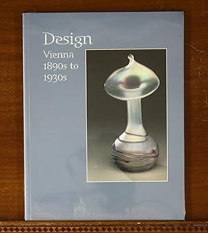 Seller image for Design: Vienna 1890s to 1930s (Elvehjem Museum of Art Catalogs) for sale by grinninglion