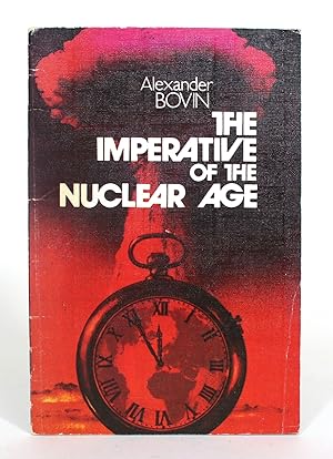 The Imperative of the Nuclear Age