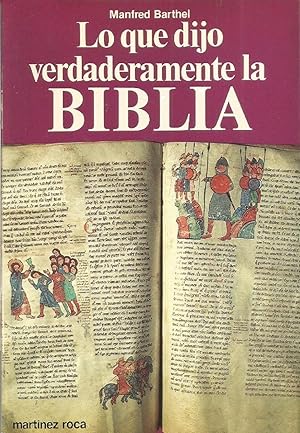 Imagen del vendedor de Lo Que Dijo Verdaderamente La Biblia (Spanish Edition) a la venta por Librairie Cayenne