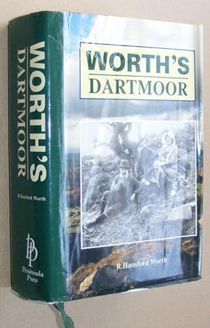 Image du vendeur pour Worth's Dartmoor, compiled from the published works of R Hansford Worth mis en vente par Nigel Smith Books