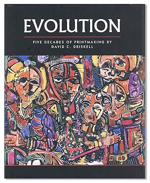 Seller image for Evolution: Five Decades of Printmaking by David C. Driskell for sale by Lorne Bair Rare Books, ABAA