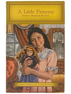 Imagen del vendedor de A Little Princess (Junior Classics for Young Readers) a la venta por Yesterday's Muse, ABAA, ILAB, IOBA