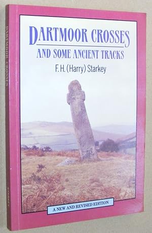 Seller image for Dartmoor Crosses & some ancient tracks for sale by Nigel Smith Books
