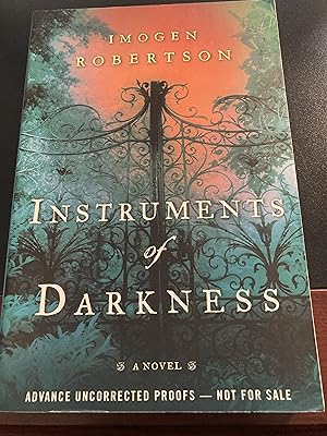 Image du vendeur pour Instruments of Darkness: A Novel, ("Crowther and Westerman" Series #1), Advance Uncorrected Proofs, First Edition mis en vente par Park & Read Books