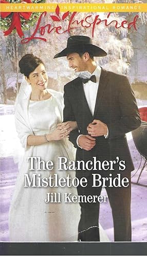 The Rancher's Mistletoe Bride (Wyoming Cowboys, 1)