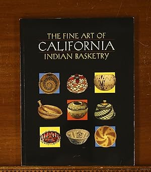 The Fine Art of California Indian Basketry