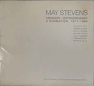 Image du vendeur pour May Stevens: Ordinary - Extraordinary: A Summation 1977-1984 mis en vente par Reilly Books