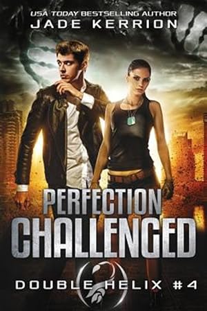 Seller image for Perfection Challenged : A Double Helix Novel for sale by GreatBookPrices