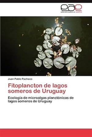 Imagen del vendedor de Fitoplancton de lagos someros de Uruguay a la venta por GreatBookPrices