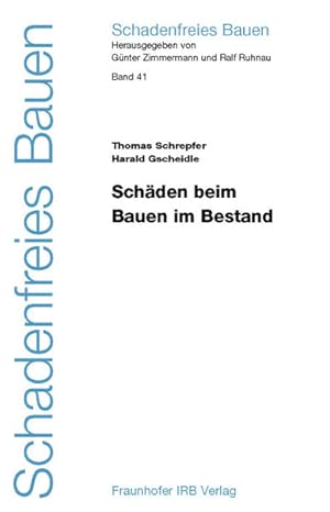 Seller image for Schadenfreies Bauen Band 41: Schden beim Bauen im Bestand mit 4 Tabellen for sale by Antiquariat Mander Quell