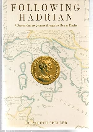 Following Hadrian: A Second-Century Journey through the Roman Empire