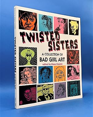Twisted Sisters. A collection of bad girl art