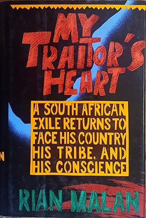 Image du vendeur pour My Traitor's Heart : A South African Exile Returns to Face His Country mis en vente par The Book House, Inc.  - St. Louis