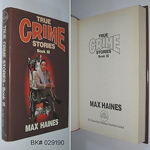 True Crime Stories Book III