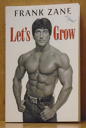 Seller image for Let's Grow (SIGNED) for sale by The Old Sage Bookshop