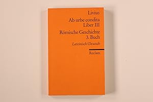 Bild des Verkufers fr AB URBE CONDITA - RMISCHE GESCHICHTE. Liber III - 3. Buch zum Verkauf von INFINIBU KG