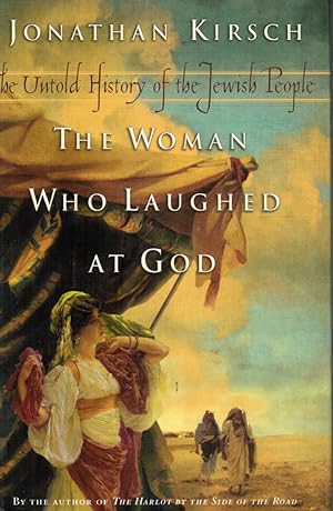 Seller image for The Woman Who Laughed At God: the Untold History of the Jewish People for sale by Bookshop Baltimore
