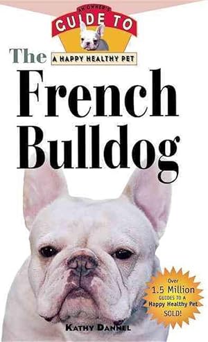 Bild des Verkufers fr The French Bulldog (Hardcover) zum Verkauf von CitiRetail