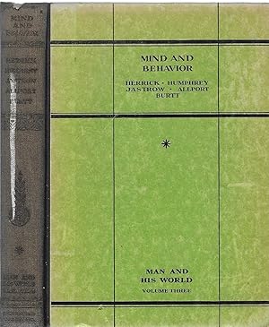 Imagen del vendedor de Mind and Behavior. Vol. Three: Man and His World a la venta por BASEMENT BOOKS