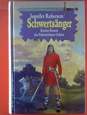 Bild des Verkufers fr Schwertsnger - Zweiter Roman des Schwerttnzer-Zyklus zum Verkauf von Gabis Bcherlager