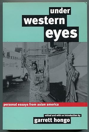 Seller image for Under Western Eyes: Personal Essays from Asian America for sale by Between the Covers-Rare Books, Inc. ABAA