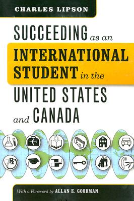 Imagen del vendedor de Succeeding as an International Student in the United States and Canada (Paperback or Softback) a la venta por BargainBookStores