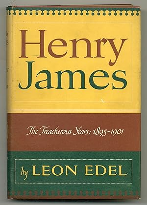 Seller image for Henry James: The Treacherous Years, 1895-1901 for sale by Between the Covers-Rare Books, Inc. ABAA