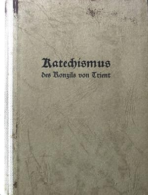 Bild des Verkufers fr Katechismus des Konzils von Trient. 2. Teil: Die Sakramente. zum Verkauf von books4less (Versandantiquariat Petra Gros GmbH & Co. KG)