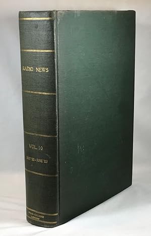 Radio News, Volume 10, No. 1, July 1928, Through Volume 10, No. 12, June, 1929