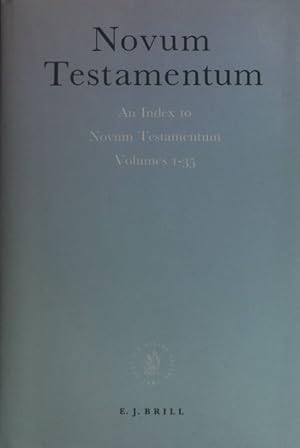 Bild des Verkufers fr Novum Testamentum. Volume XXXVIa. An Index to Novum Testamentum Volumes 1-35 zum Verkauf von books4less (Versandantiquariat Petra Gros GmbH & Co. KG)