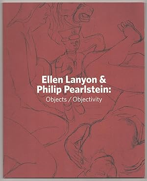 Seller image for Ellen Lanyon & Philip Pearlstein: Objects / Objectivity for sale by Jeff Hirsch Books, ABAA