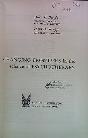 Seller image for Changing Frontiers in the Science of Psychotherapy. Modern Applications of Psychology. for sale by books4less (Versandantiquariat Petra Gros GmbH & Co. KG)