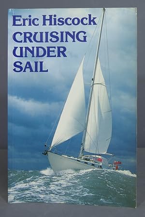 Imagen del vendedor de Cruising Under Sail. Eric C. Hiscock a la venta por EL DESVAN ANTIGEDADES