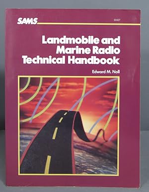 Seller image for Landmobile and Marine Radio Technical Handbook. Noll for sale by EL DESVAN ANTIGEDADES