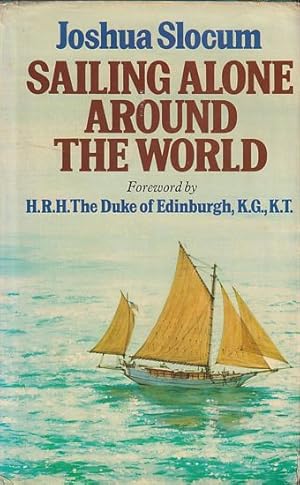 Seller image for SAILING ALONE AROUND THE WORLD and VOYAGE OF THE LIBERDADE for sale by Jean-Louis Boglio Maritime Books