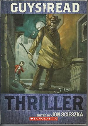Seller image for Guys Read: Thriller (Guys Read, 2) for sale by ELK CREEK HERITAGE BOOKS (IOBA)