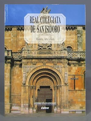 Seller image for Real Colegiata de San Isidoro. Antonio Viayo Gonzlez for sale by EL DESVAN ANTIGEDADES