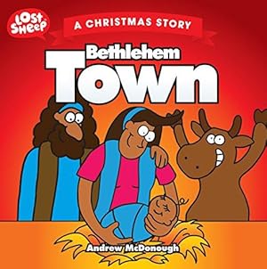 Bild des Verkufers fr Bethlehem Town (Lost Sheep Series) zum Verkauf von WeBuyBooks