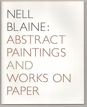 Seller image for Nell Blaine: Abstract Paintings & Works on Paper for sale by Jeff Hirsch Books, ABAA