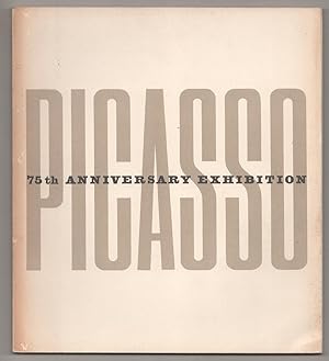 Bild des Verkufers fr Picasso: 75th Anniversary Exhibition zum Verkauf von Jeff Hirsch Books, ABAA