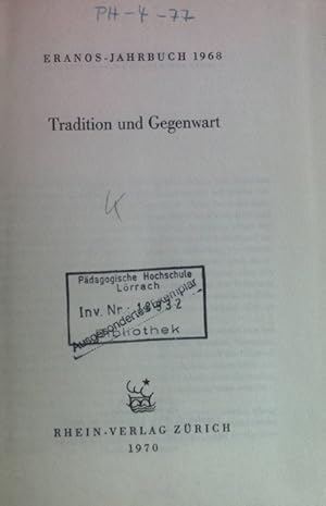 Image du vendeur pour Tradition und Gegenwart. Eranos-Jahrbuch 1968 mis en vente par books4less (Versandantiquariat Petra Gros GmbH & Co. KG)