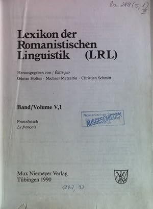 Immagine del venditore per Lexikon der Romanistischen Linguistik. Franzsisch. Band V,1 venduto da books4less (Versandantiquariat Petra Gros GmbH & Co. KG)