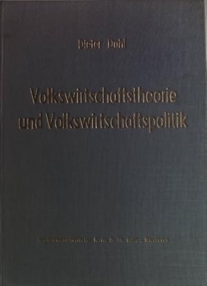 Seller image for Volkswirtschaftstheorie und Volkswirtschaftspolitik. for sale by books4less (Versandantiquariat Petra Gros GmbH & Co. KG)