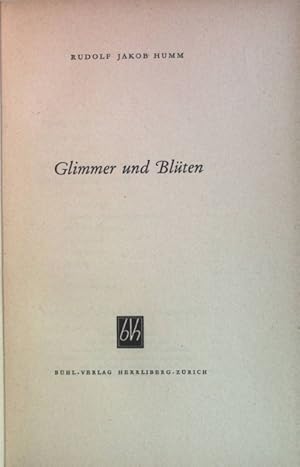 Immagine del venditore per Glimmer und Blten. venduto da books4less (Versandantiquariat Petra Gros GmbH & Co. KG)