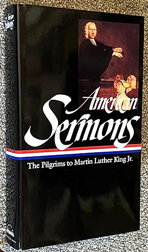 American Sermons : the Pilgrims to Martin Luther King